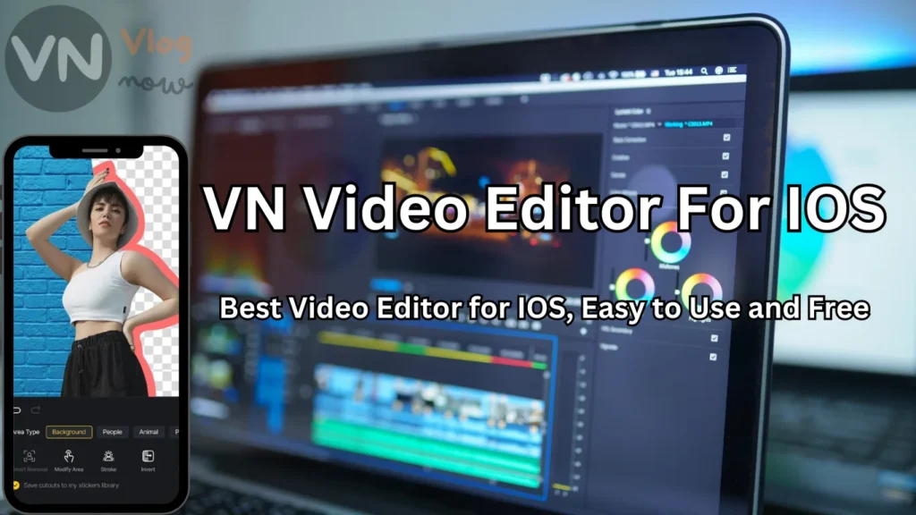 VN video editor for IOS, An Image with a laptop in background and an iPhone in front with VN app opened on it. 